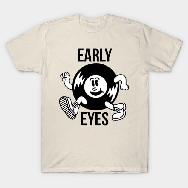 Early Eyes T-Shirt by LivingCapital 